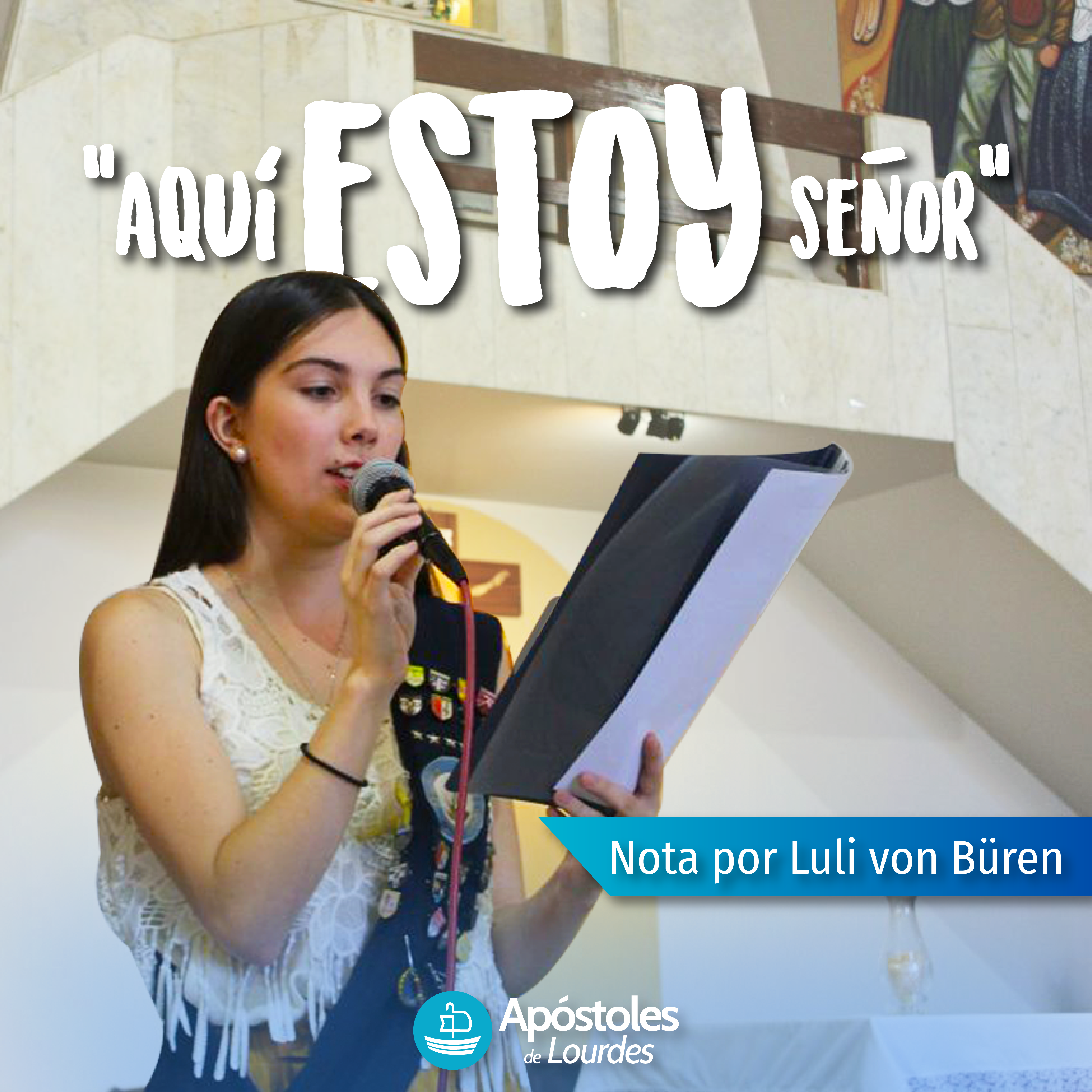 "Aquí estoy Señor, que se haga Tu voluntad"