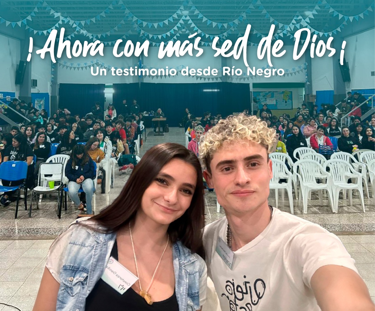 ¡Ahora con más sed de Dios!