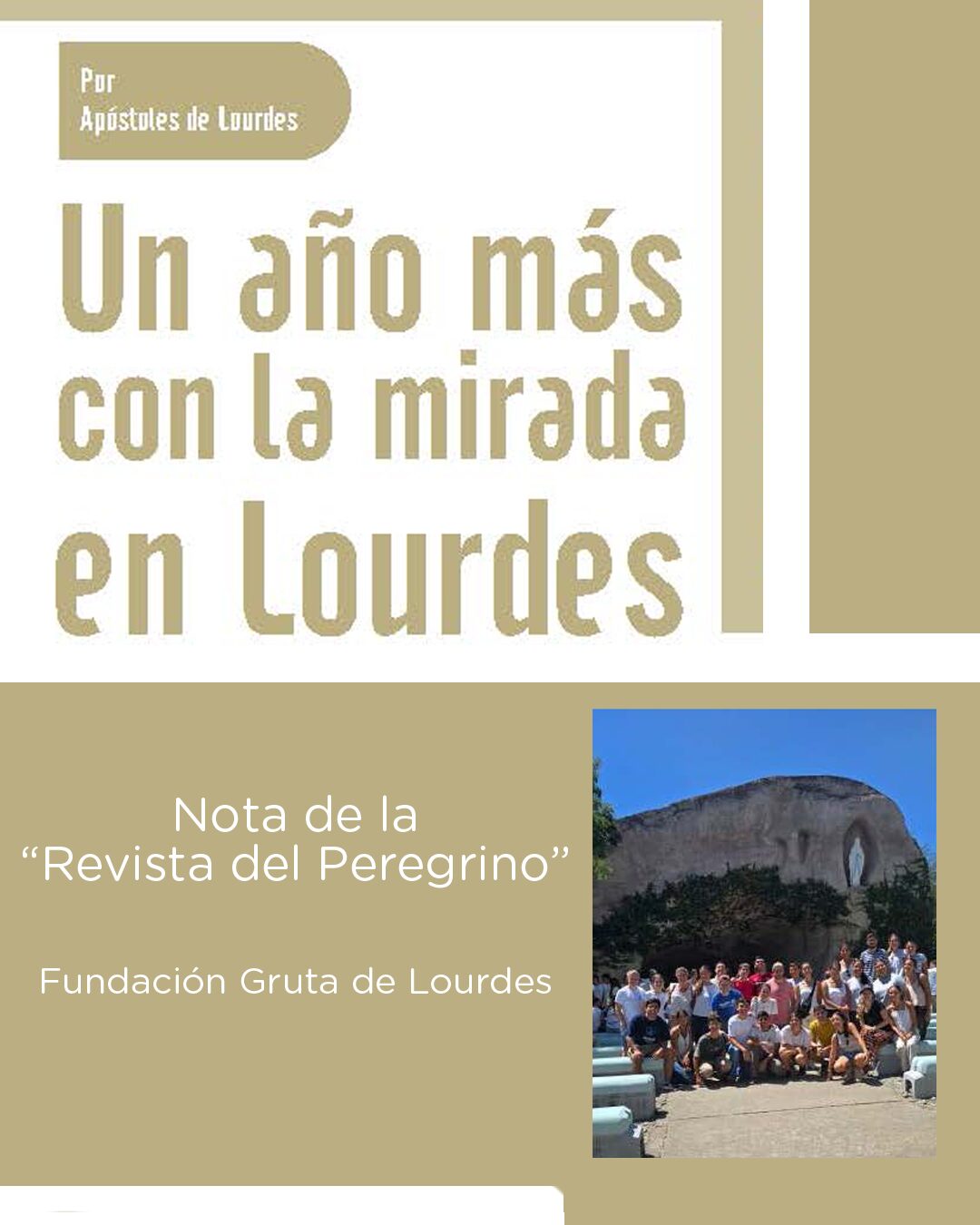Un año máscon la miradaen Lourdes